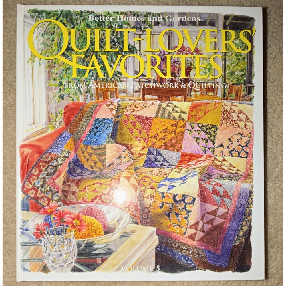 Better Homes and Gardens Quilt-Lovers' Favorites Vol 5 Patchwork & Quilting Book